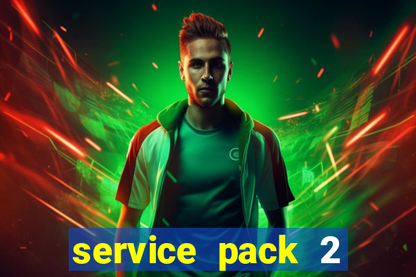 service pack 2 windows 7 64 bits download